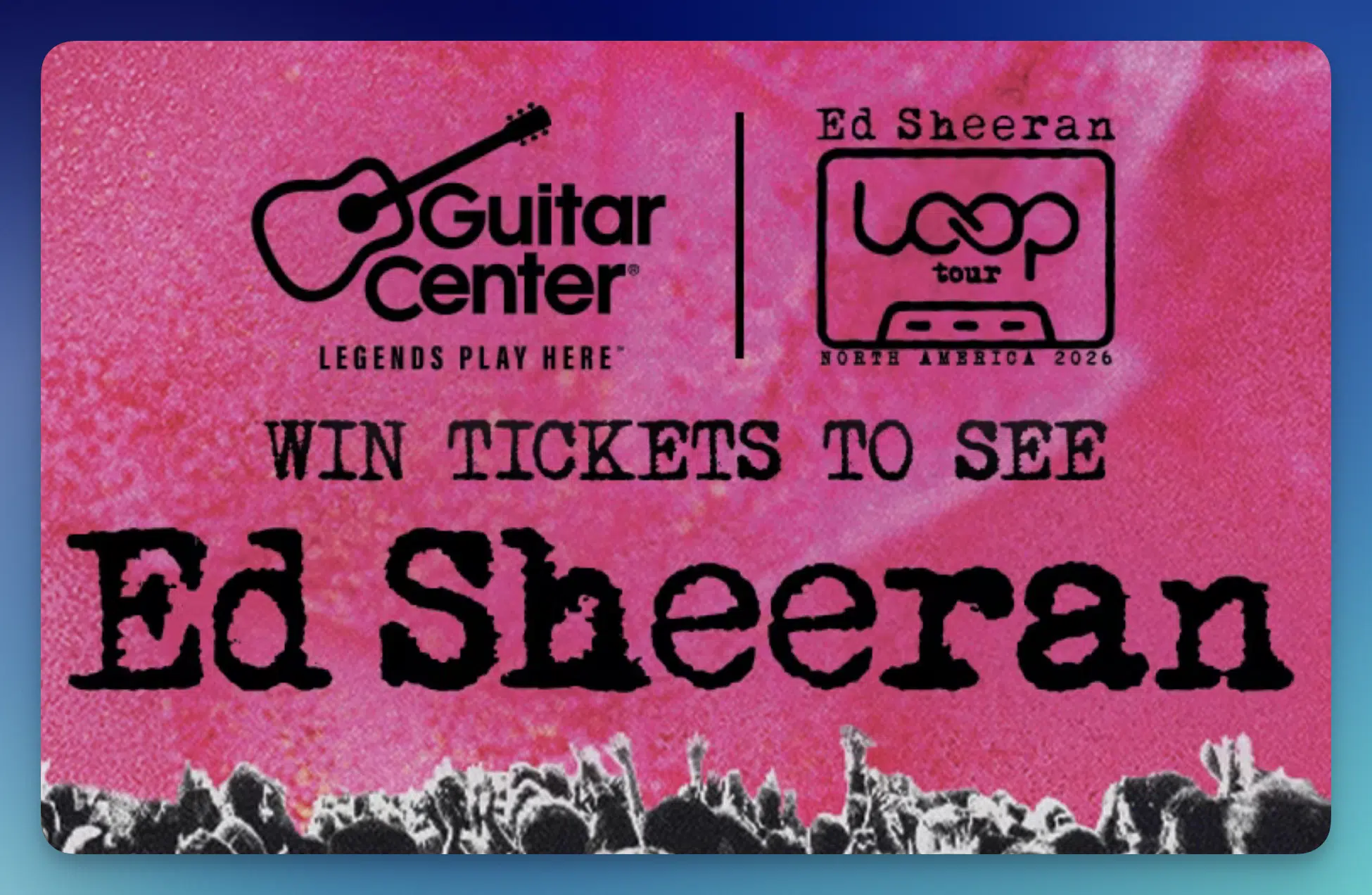 Guitar Center — Ed Sheeran VIP Concert Flyaway Sweepstakes