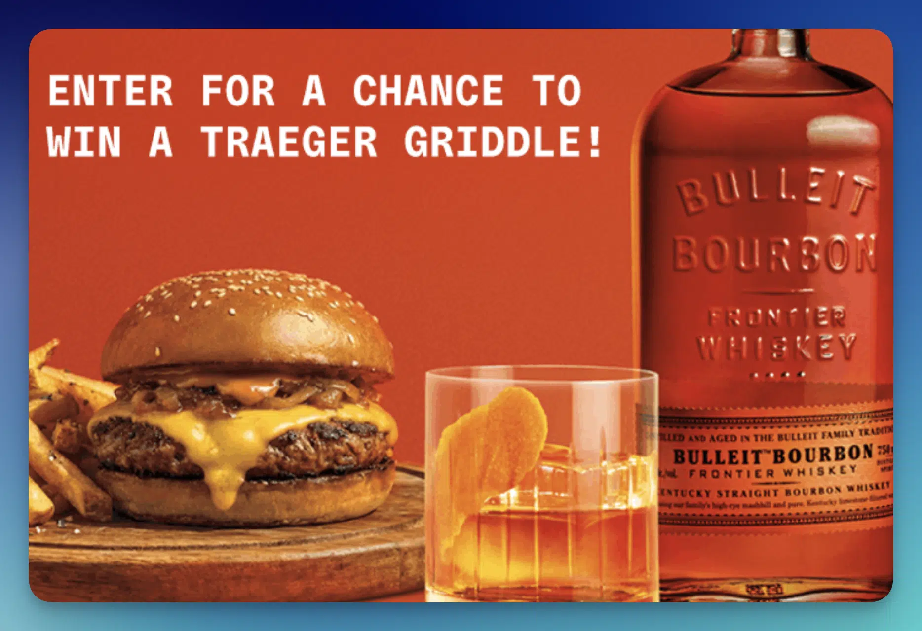 Bulleit — Free Traeger Griddle & Barbecue Prize Pack Sweepstakes