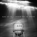 blake sheltons bringing back the sunshine album